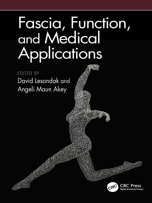 Title details for Fascia, Function, and Medical Applications by David Lesondak - Available